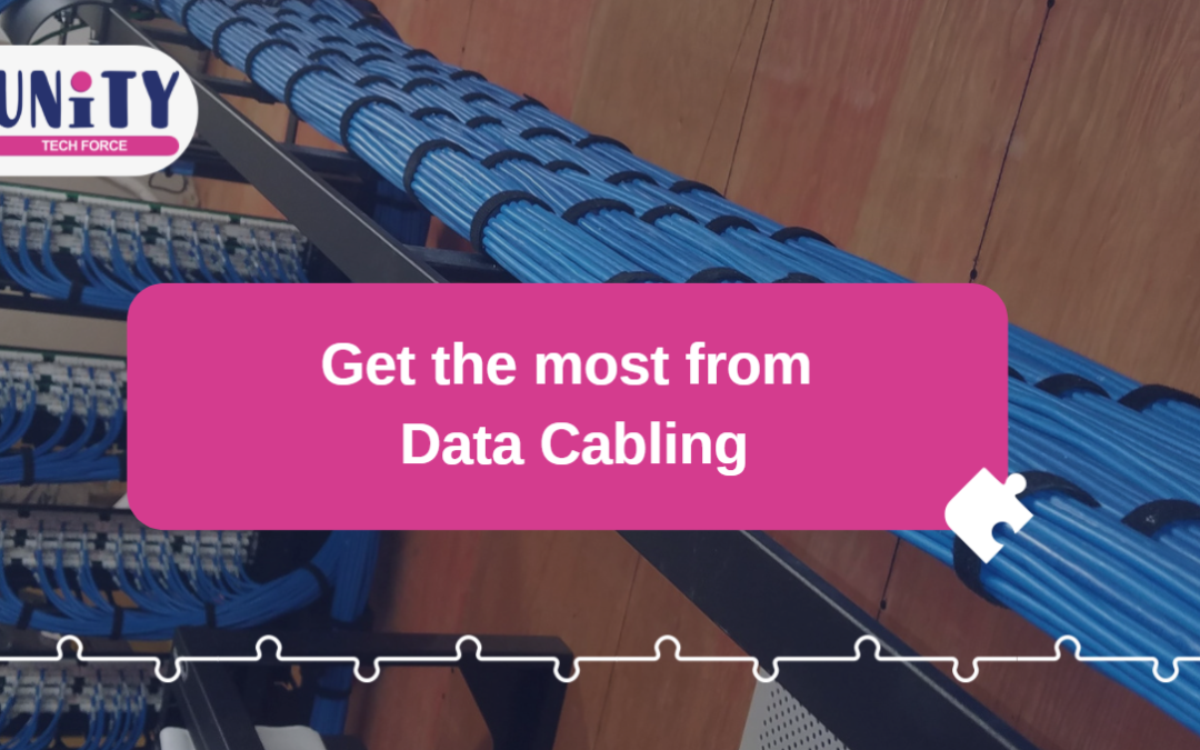 Get the most from Data Cabling