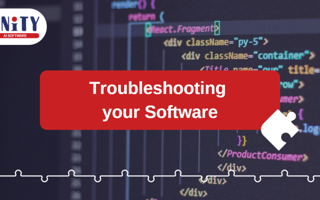 Troubleshooting your Software