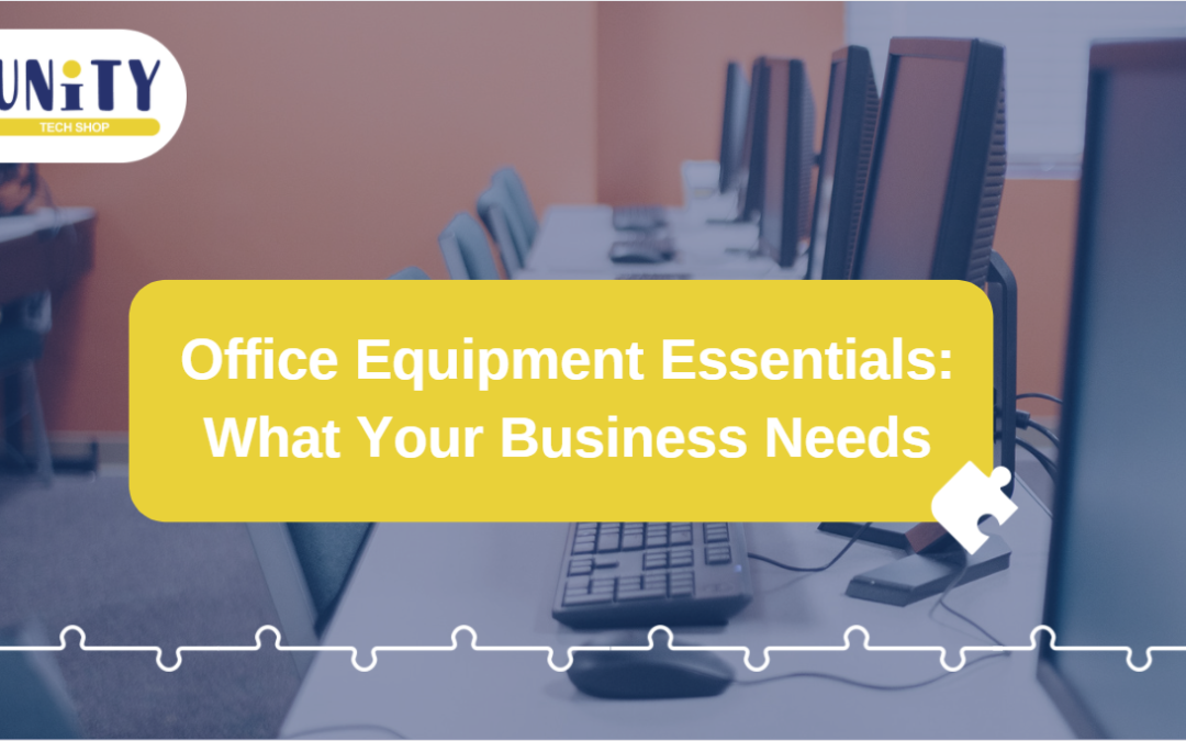 Office Equipment Essentials