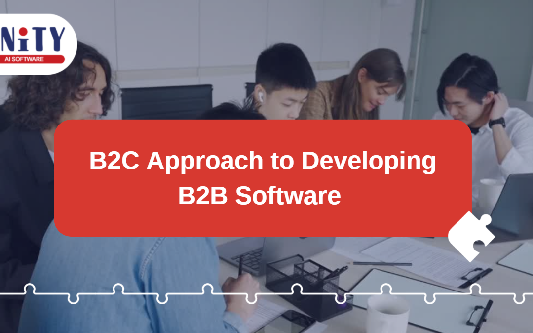 B2C Approach to Developing B2B Software