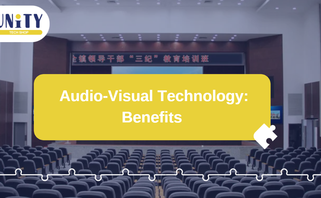 Audio-Visual Technology: Benefits