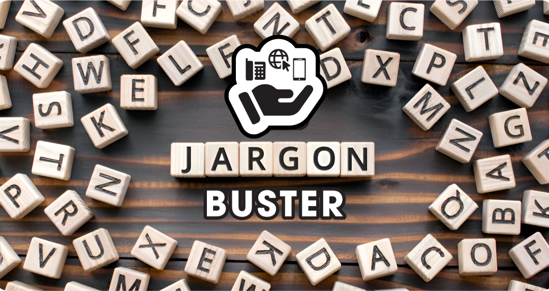 Jargon Buster: Demystifying Comms Terminology