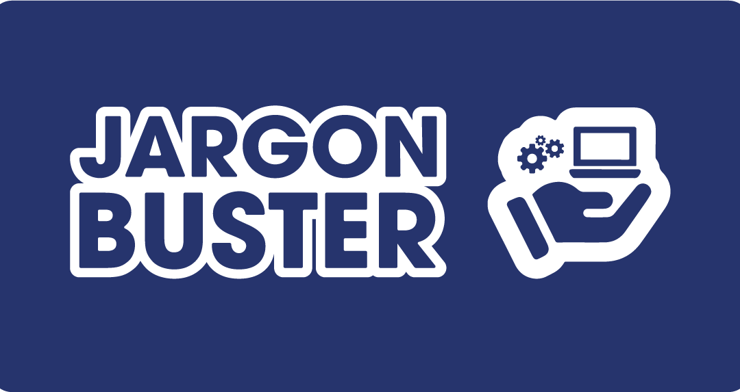 Jargon Buster: Demystifying IT Terminology with a Focus on Value