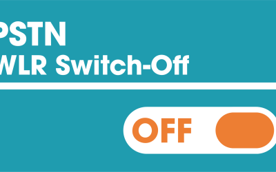The PSTN Switch-Off Is Coming – Are You Ready?